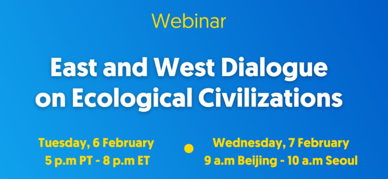 East and West Dialogue on Ecological Civilization Earth Charter International