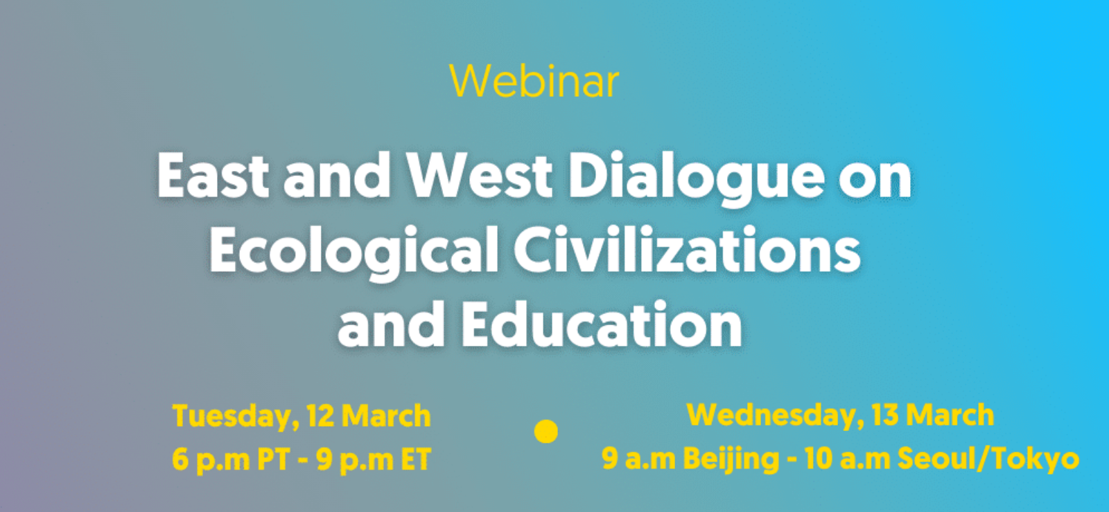 East and West Dialogue on Ecological Civilization and Education